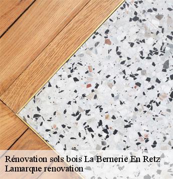 Rénovation sols bois  la-bernerie-en-retz-44760 Lamarque renovation