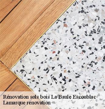 Rénovation sols bois  la-baule-escoublac-44500 Lamarque renovation